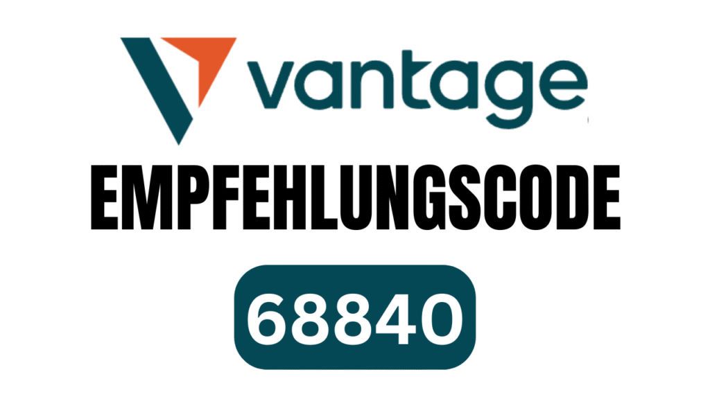 VantageFx Empfehlungscode: $100 + 15% Rabatt sichern!